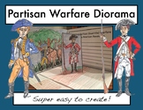 American Revolution: Partisan (Guerrilla) Warfare Diorama