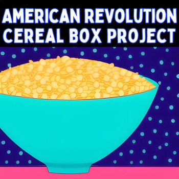 Preview of American Revolutionary War Cereal Box Project Activity US History