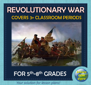 Preview of American Revolutionary War Lesson Plan for 5th-8th Grades | THREE Lessons!