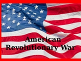 American Revolutionary War powerpoint and guided notes