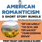 American Romanticism BUNDLE: Rip Van Winkle, Tom Walker, G