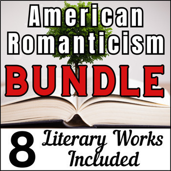 Preview of American Romanticism Bundle: Activities and Lessons for 8 Literary Works