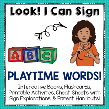 Preview of Sign Language Printables, Flash Cards and Activities for PLAYTIME WORDS