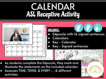 Preview of American Sign Language - Calendar Receptive Activity (including Edpuzzle)