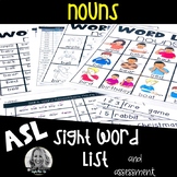 American Sign Language Centers Word List and Assessment Nouns
