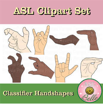 Preview of American Sign Language Clipart Set - ASL Classifier Handshapes