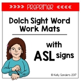 American Sign Language Dolch Sight Word Work Mats - Preprimer