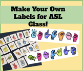 American Sign Language: Make Your Own Labels for ASL Class!