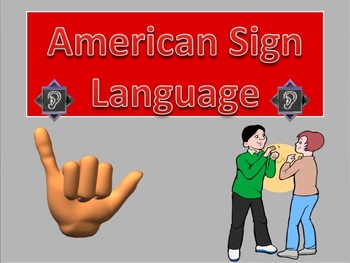 Preview of American Sign Language Powerpoint, Interactive Quiz, and Worksheets