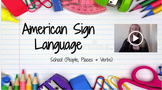 American Sign Language - School Vocabulary Google Presenta
