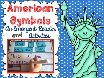 Preview of American Symbols An Emergent Reader and Activities