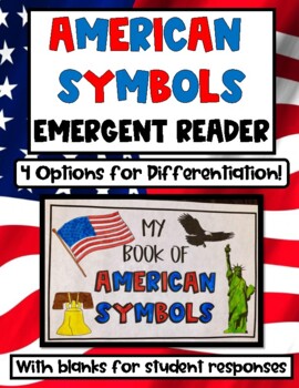 Preview of American Symbols - Emergent Reader - 4 Options for Differentiation!
