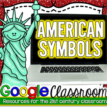 Preview of American Symbols Google Classroom Assignment