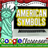American Symbols Google Classroom Assignment