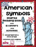 American Symbols Shared Reading Book + 15 Centers & Activi