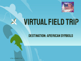 American Symbols Virtual Field Trip