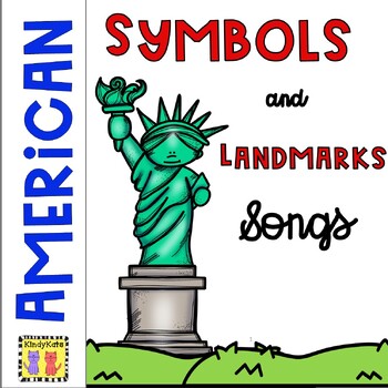 Preview of American Symbols and Landmarks Circle Time Songs, Liberty Bell, American Flag