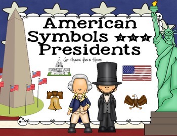 Preview of American Symbols and Presidents Unit