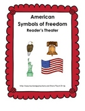 American Symbols of Freedom Reader's Theater