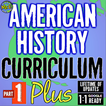 Preview of American US History Curriculum | Part 1 PLUS American US History Curriculum