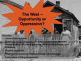 U.S. Westward Expansion - Opportunity or Oppression? Reading & Writing Activity