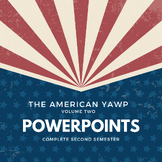 American Yawp Vol. 2 PowerPoint Bundle