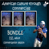American culture through commercials – BUNDLE – ESL adult 