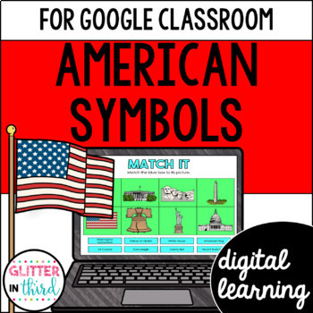 Preview of American symbols Activities for Google Classroom