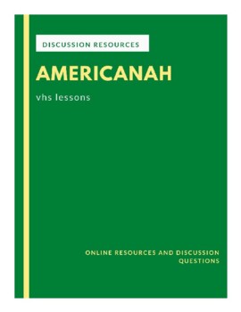 Preview of Americanah: Resources for Discussion