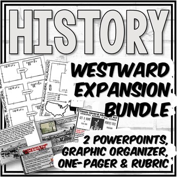 Preview of Americans Move West Unit  (PowerPoints, Graphic Organizer, Word Wall & More!)