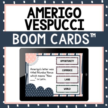 Preview of Amerigo Vespucci BOOM Cards™ - Digital Task Cards - Age of Exploration