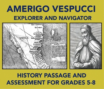 Preview of Amerigo Vespucci, Explorer and Navigator: History Passage and Assessment