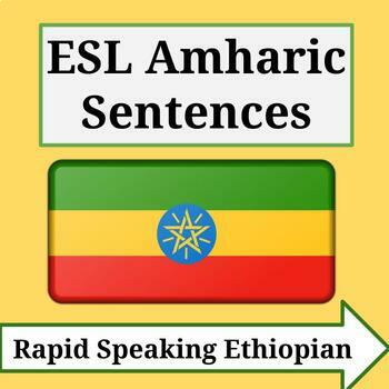 Preview of Amharic to English Sentences: ESL Newcomers Activities- Rapid Speaking Ethiopian