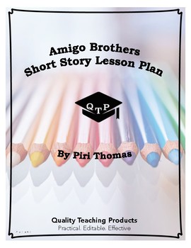 Preview of Lesson: Amigo Brothers by Piri Thomas Lesson Plan, Worksheets, Key, PPTs