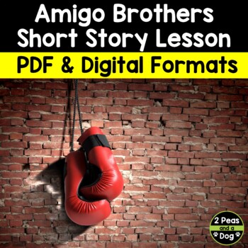 Preview of Amigo Brothers Short Story Lesson