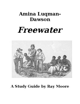 Preview of Amina Luqman-Dawson "Freewater": A Study Guide