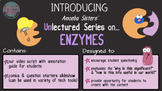 Amoeba Sisters Unlectured Series- ENZYMES