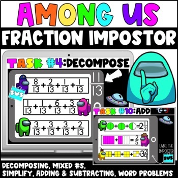 Preview of Among Us Fractions | Decomposing | Simplify | Mixed Numbers | Add | Subtract