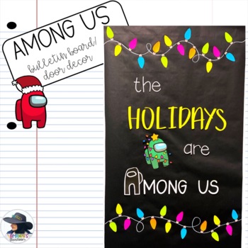 Preview of Among Us Holiday Bulletin Board/Door Decor