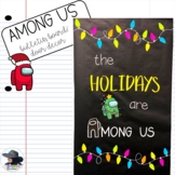 Among Us Holiday Bulletin Board/Door Decor