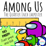 Among Us Measurement Activity | Measuring to the Nearest Q