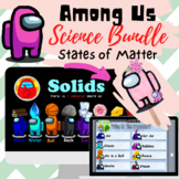 Among Us Science BUNDLE (Solids, Liquids, & Gases)