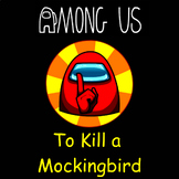 Among Us: To Kill a Mockingbird