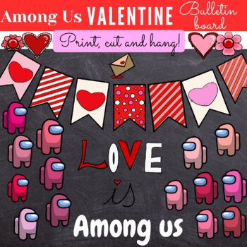 Preview of Among Us Valentines Day Bulletin Board Theme Clipart.