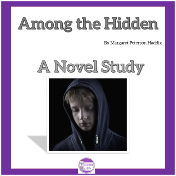 Preview of Among the Hidden By Margaret Peterson Haddix  A Novel Study