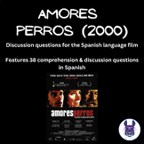 Amores Perros - Spanish - Film Conversation Questions