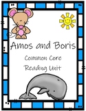 Amos and Boris Common Core Reading Unit