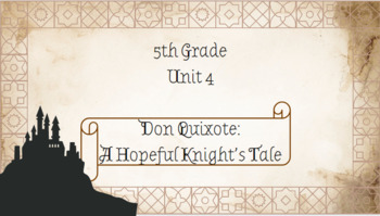 Preview of Amplify 5th Grade Unit 4 Don Quixote