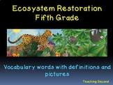 Amplify  5th grade Ecosystem Restoration