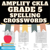 Amplify CKLA Grade 5 Engaging Spelling Words Crossword Puzzles!!